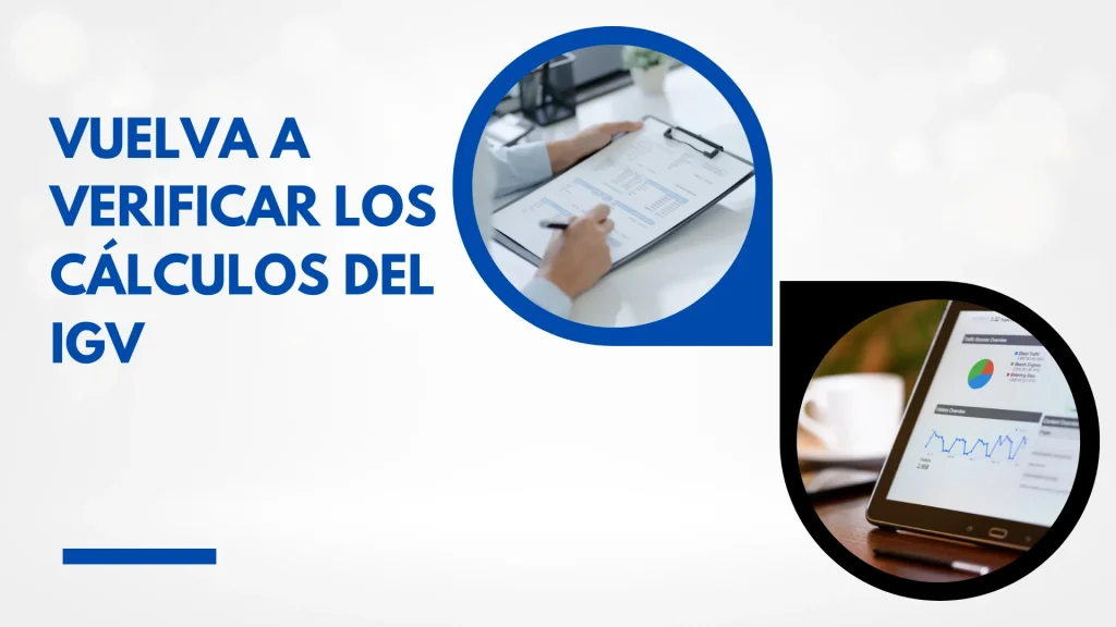 Vuelva a verificar los cálculos del IGV