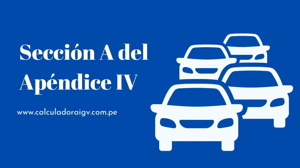 Sección A del Apéndice IV